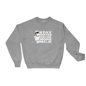 Stay Home Champion Sweatshirt